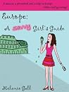 Europe: A Savvy Girl's Guide Europe: A Savvy Girl's Guide