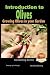 Introduction to Olives - Growing Olives in your Garden
