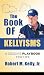 The Book of Kellyisms: A Co...