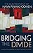 Bridging the Divide: The Selected Poems of Hava Pinhas-Cohen, Bilingual Edition (Judaic Traditions in Literature, Music, and Art)