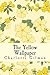 The Yellow Wallpaper