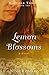 Lemon Blossoms (Wayfarer Tr...