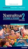 NorthStar Listening & Speaking 2 Interactive Student Book with MyLab English (Access Code Card)