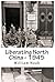 Liberating North China - 19...
