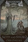 Seith and Sword by Chris Challice