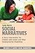 Social Narratives: A Story Intervention for Children with Autism and Other Developmental Disabilities