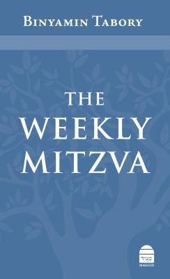 The Weekly Mitzva (Hardcover)