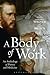 A Body of Work: An Anthology of Poetry and Medicine