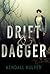 Drift & Dagger - Free Preview Edition (the First 7 Chapters)