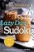 Lazy Day Sudoku: 300 Easy To Hard (Will Shortz Presents)