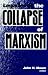 Legacies of the Collapse of Marxism by John H. Moore