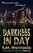 Darkness in Day (Daylight #2)