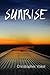 Sunrise by Christopher Yokel