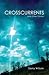 Crosscurrents and Other Stories