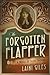 The Forgotten Flapper: A Novel of Olive Thomas (Forgotten Actresses)