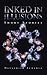 Inked in Illusions: Short Stories
