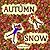 Autumn Snow: Second Edition