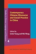 Contemporary Chinese Discourse and Social Practice in China