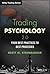 Trading Psychology 2.0: From Best Practices to Best Processes