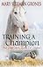 Training A Champion: And Other Short Stories For Children