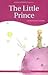 The Little Prince by Antoine de Saint-Exupéry