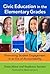 Civic Education in the Elem...