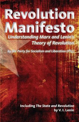 Revolution Manifesto: Understanding Marx and Lenin’s Theory of Revolution (Paperback)