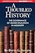 A Troubled History: The Gov...