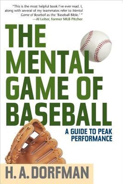 The Mental Game of Baseball: A Guide to Peak Performance