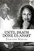 Until Death Done Us Apart by Darlene Makins