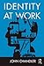 Identity at Work