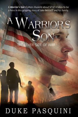A Warrior's Son: A Teenage Son's Side of War