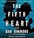 The Fifth Heart