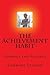 The Achievement Habit - Summary: Summary and Analysis of Bernard Roth's "The Achievement Habit: Stop Wishing, Start Doing, and Take Command of Your Life"