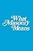 What Masonry Means