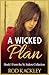 A Wicked Plan (St. Isidore Collection)