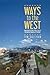 Ways to the West