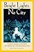 Bright Lights, No City: An African Adventure on Bad Roads With a Brother and a Very Weird Business Plan