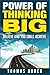 Power Of Thinking Big: Beli...