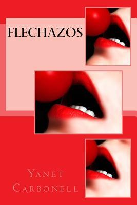 Flechazos: Relatos breves (Spanish Edition)