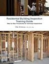 Residential Building Inspection - Training Guide
