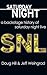 Saturday Night: A Backstage History of Saturday Night Live