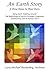 An Earth Story by Larry-Michael Hackenberg