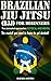 Brazilian Jiu Jitsu (BJJ) for Beginners by Rafael Santos