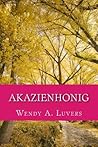 Akazienhonig (German Edition)