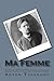 Ma femme (French Edition)