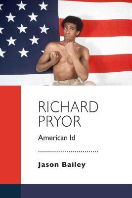 Richard Pryor: American Id