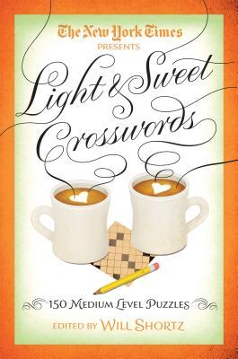 The New York Times Light & Sweet Crosswords: 150 Medium-Level Puzzles (Paperback)
