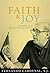 Faith & Joy: Memoirs of a Revolutionary Priest