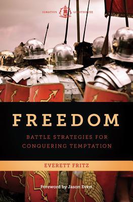 Freedom: Battle Strategies for Conquering Temptation (Paperback)
